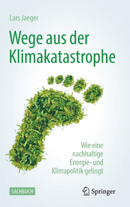 Wege aus der Klimakatastrophe