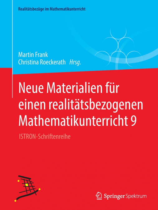 Neue Materialien für einen realitätsbezogenen Mathematikunterricht 9