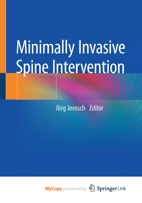 Minimally Invasive Spine Intervention