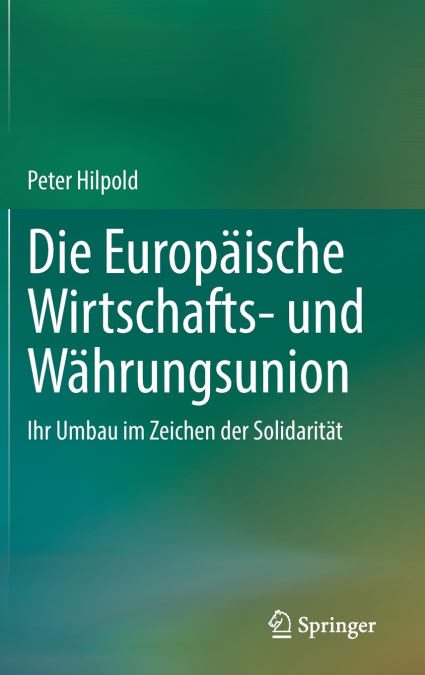 Die Europäische Wirtschafts- und Währungsunion