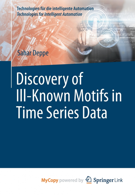 Discovery of Ill-Known Motifs in Time Series Data