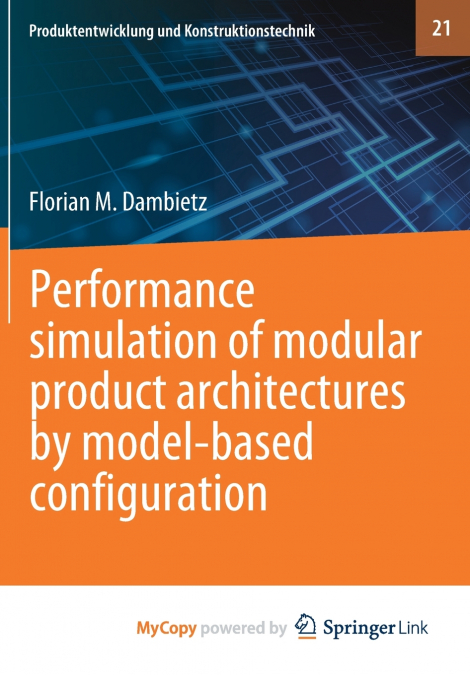 Performance simulation of modular product architectures by model-based configuration