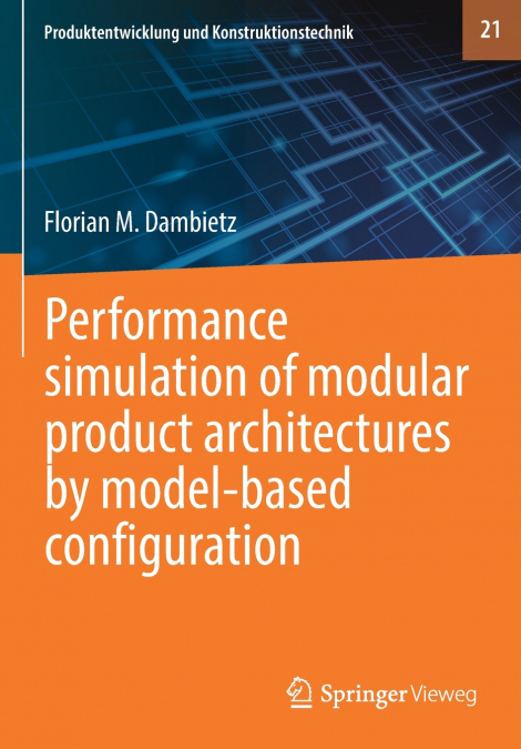 Performance simulation of modular product architectures by model-based configuration