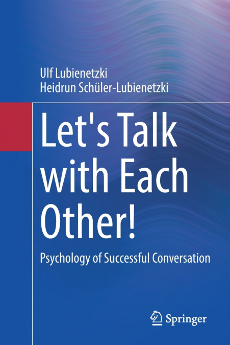 Let’s Talk with Each Other!
