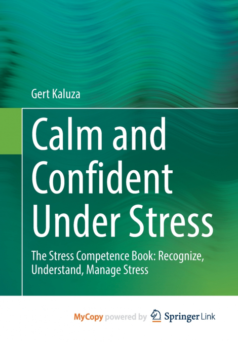Calm and Confident Under Stress