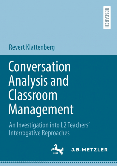 Conversation Analysis and Classroom Management