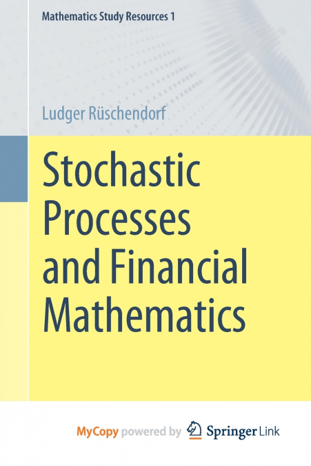 Stochastic Processes and Financial Mathematics
