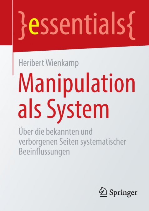 Manipulation als System