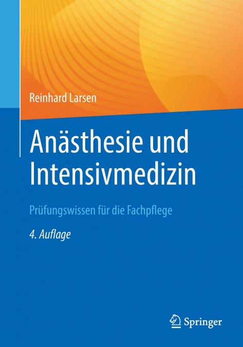 Anästhesie und Intensivmedizin Prüfungswissen für die Fachpflege