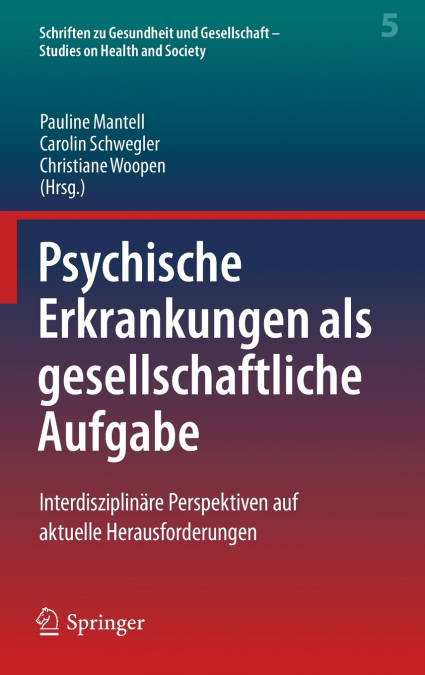 Psychische Erkrankungen als gesellschaftliche Aufgabe