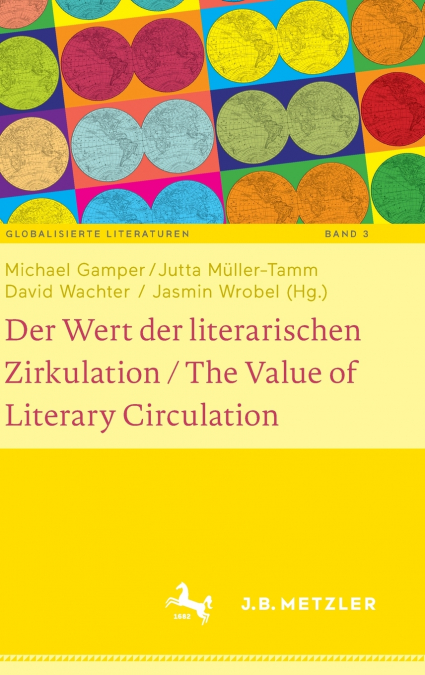 Der Wert der literarischen Zirkulation / The Value of Literary Circulation