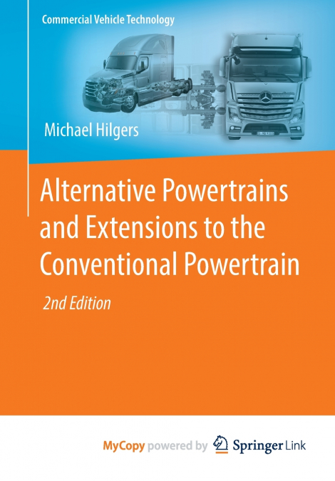 Alternative Powertrains and Extensions to the Conventional Powertrain