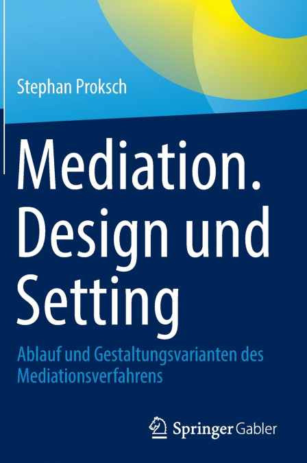 Mediation. Design und Setting