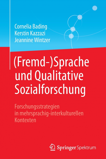(Fremd-)Sprache und Qualitative Sozialforschung