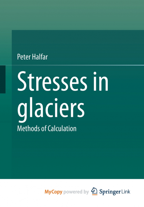 Stresses in glaciers