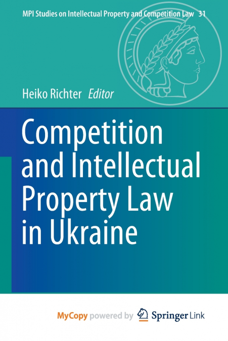 Competition and Intellectual Property Law in Ukraine