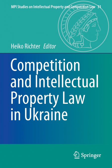 Competition and Intellectual Property Law in Ukraine