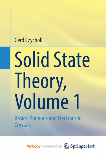Solid State Theory, Volume 1