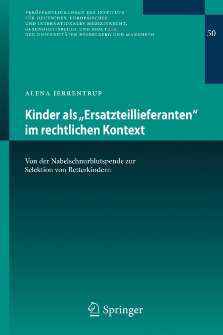 Kinder als „Ersatzteillieferanten' im rechtlichen Kontext