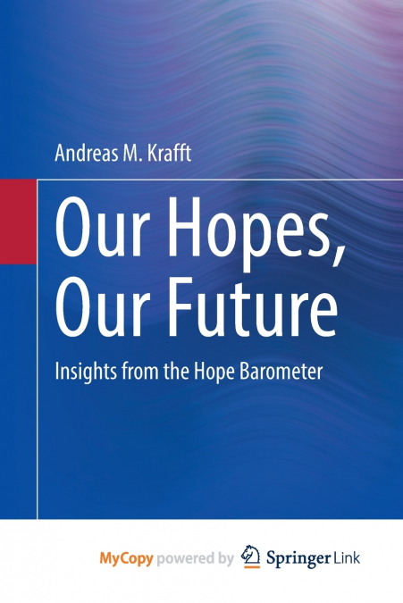 Our Hopes, Our Future