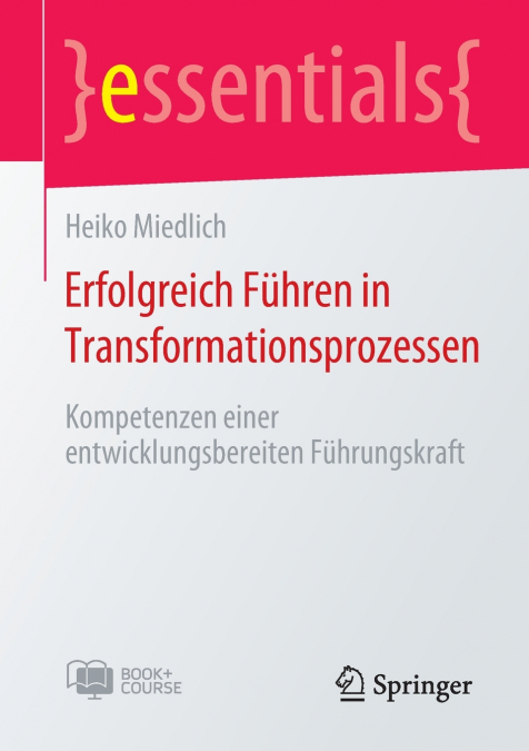 Erfolgreich Führen in Transformationsprozessen