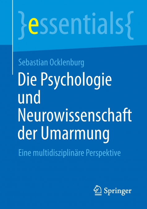 Die Psychologie und Neurowissenschaft der Umarmung