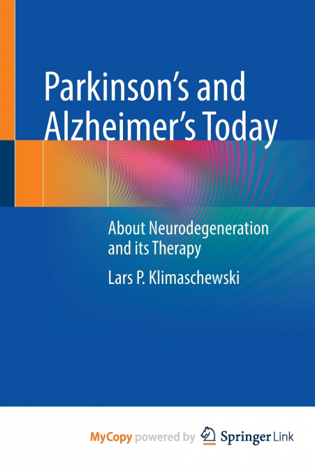 Parkinson’s and Alzheimer’s Today