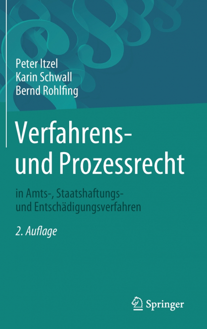 Verfahrens- und Prozessrecht in Amts-, Staatshaftungs- und Entschädigungsverfahren