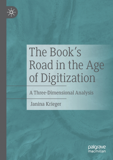 The Book’s Road in the Age of Digitization