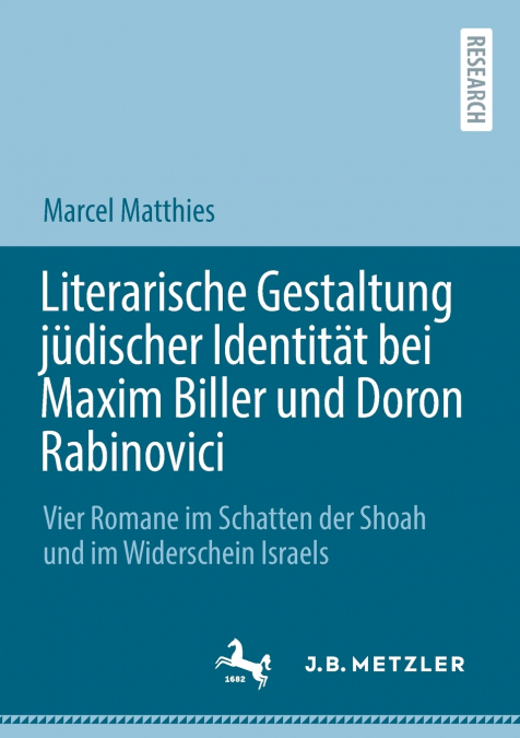 Literarische Gestaltung jüdischer Identität bei Maxim Biller und Doron Rabinovici
