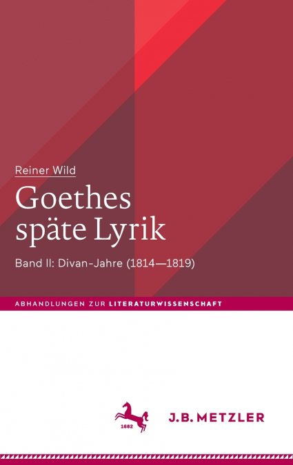 Goethes späte Lyrik