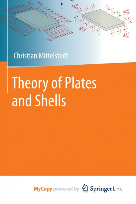 Theory of Plates and Shells