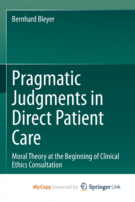 Pragmatic Judgments in Direct Patient Care