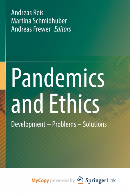 Pandemics and Ethics