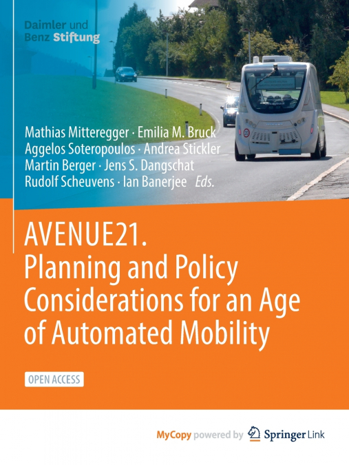 AVENUE21. Planning and Policy Considerations for an Age of Automated Mobility