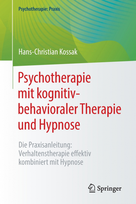 Psychotherapie mit kognitiv-behavioraler Therapie und Hypnose