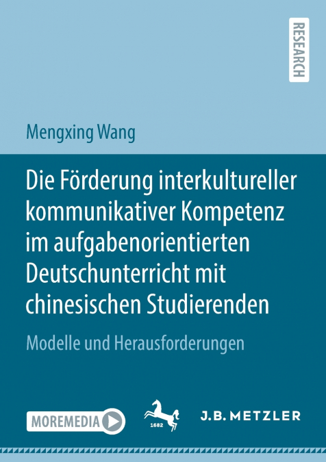 Die Förderung interkultureller kommunikativer Kompetenz im aufgabenorientierten Deutschunterricht mit chinesischen Studierenden