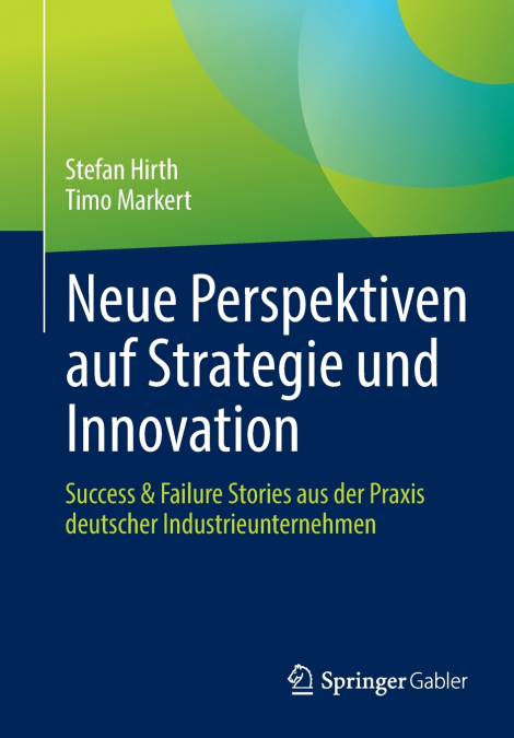 Neue Perspektiven auf Strategie und Innovation