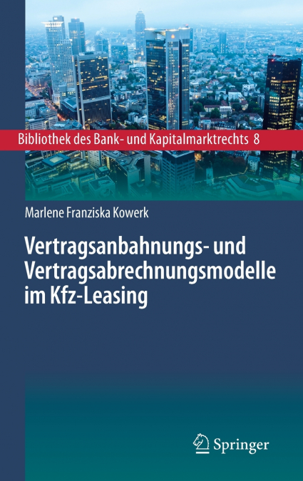 Vertragsanbahnungs- und Vertragsabrechnungsmodelle im Kfz-Leasing