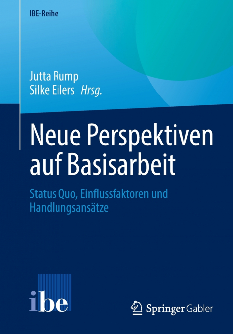 Neue Perspektiven auf Basisarbeit