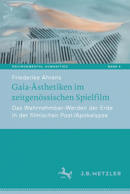 Gaia-Ästhetiken im zeitgenössischen Spielfilm