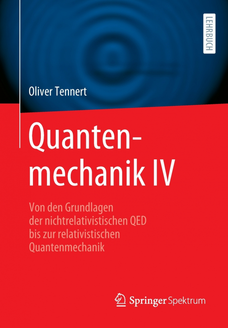 Quantenmechanik IV