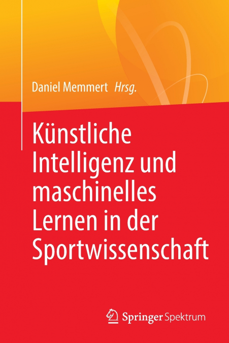 Künstliche Intelligenz und maschinelles Lernen in der Sportwissenschaft