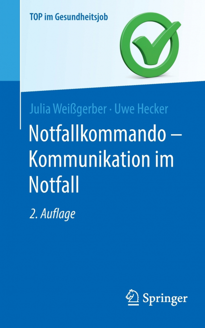 Notfallkommando - Kommunikation im Notfall