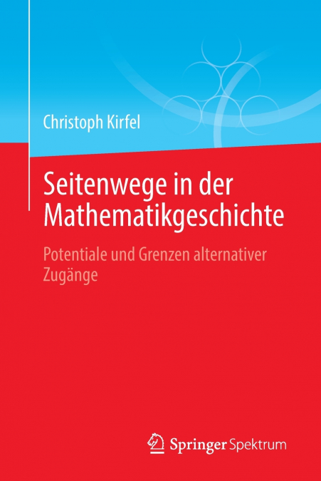 Seitenwege in der Mathematikgeschichte
