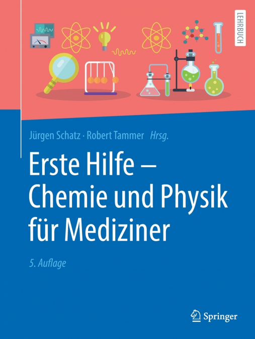 Erste Hilfe - Chemie und Physik für Mediziner
