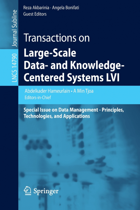 Transactions on Large-Scale Data- and Knowledge-Centered Systems LVI