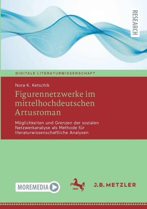 Figurennetzwerke im mittelhochdeutschen Artusroman