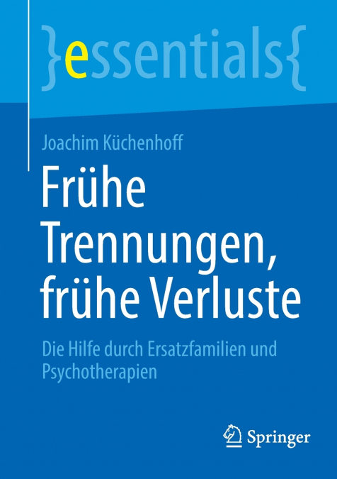 Frühe Trennungen, frühe Verluste
