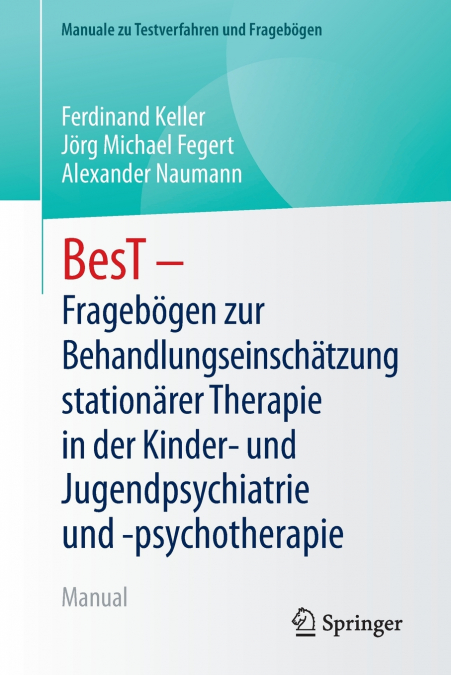 BesT - Fragebögen zur Behandlungseinschätzung stationärer Therapie in der Kinder- und Jugendpsychiatrie und -psychotherapie